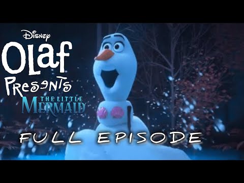 The Little Mermaid | Olaf Presents | FULL EPISODE 1