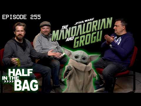 Half in the Bag: The Mandalorian and Grogu