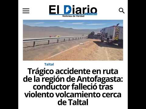 Conductor falleció tras violento volcamiento cerca de Taltal