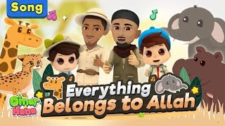 OFFICIAL VIDEO Everything Belongs to Allah | Zain Bhikha feat Omar &amp; Hana and Omar Regan