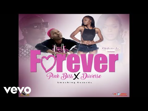 Pink Boss, Diiverse - Forever (Audio)Explicit