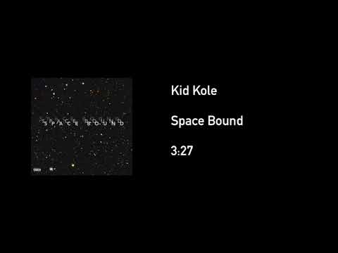 Kid Kole - Space Bound (Audio)