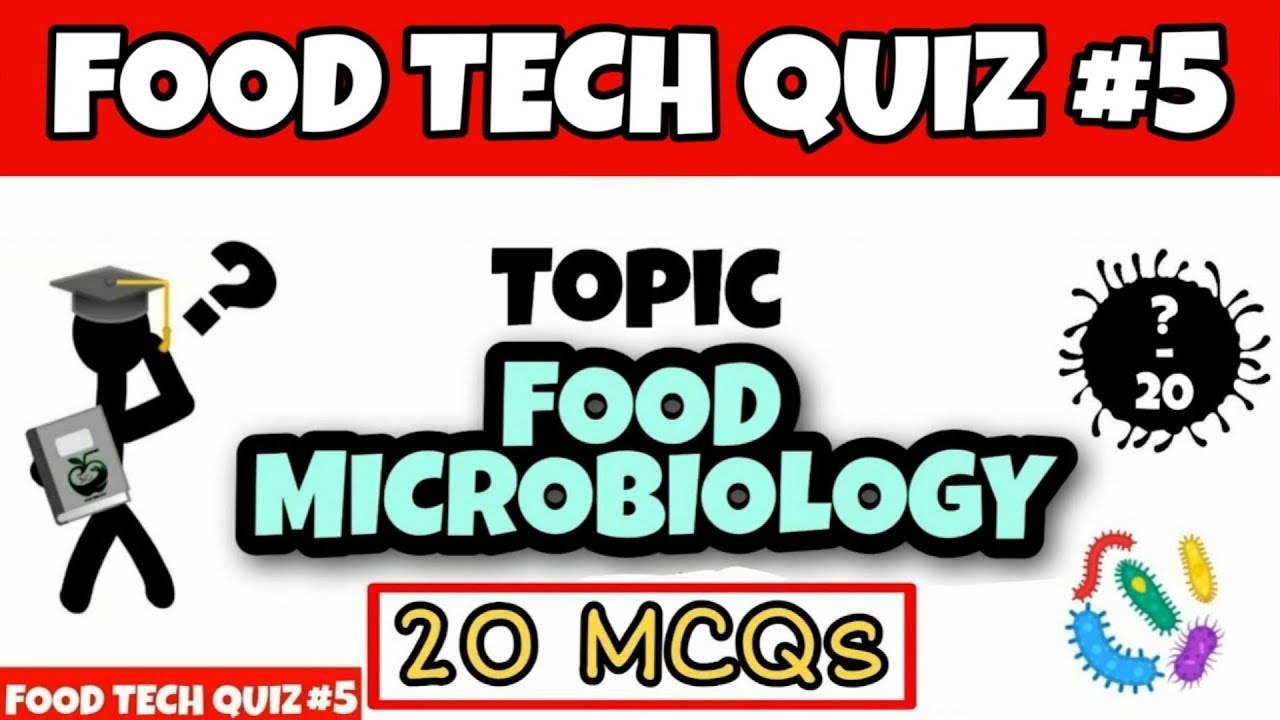 Food Microbiology Important MCQs | FSO, FSSAI, CFSO & TO
