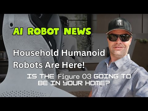 Just Released Today, Figure 03 Unleashed: How Smart Robots & AI Are Transforming Daily Life!