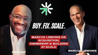 Marcus Lemonis on Acquisition, Ownership & Building at Scale