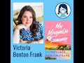Victoria Benton Frank, MY MAGNOLIA SUMMER