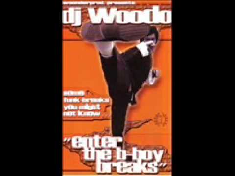 Dj Woodo - ENTER THE BBOY BREAKS Mixape