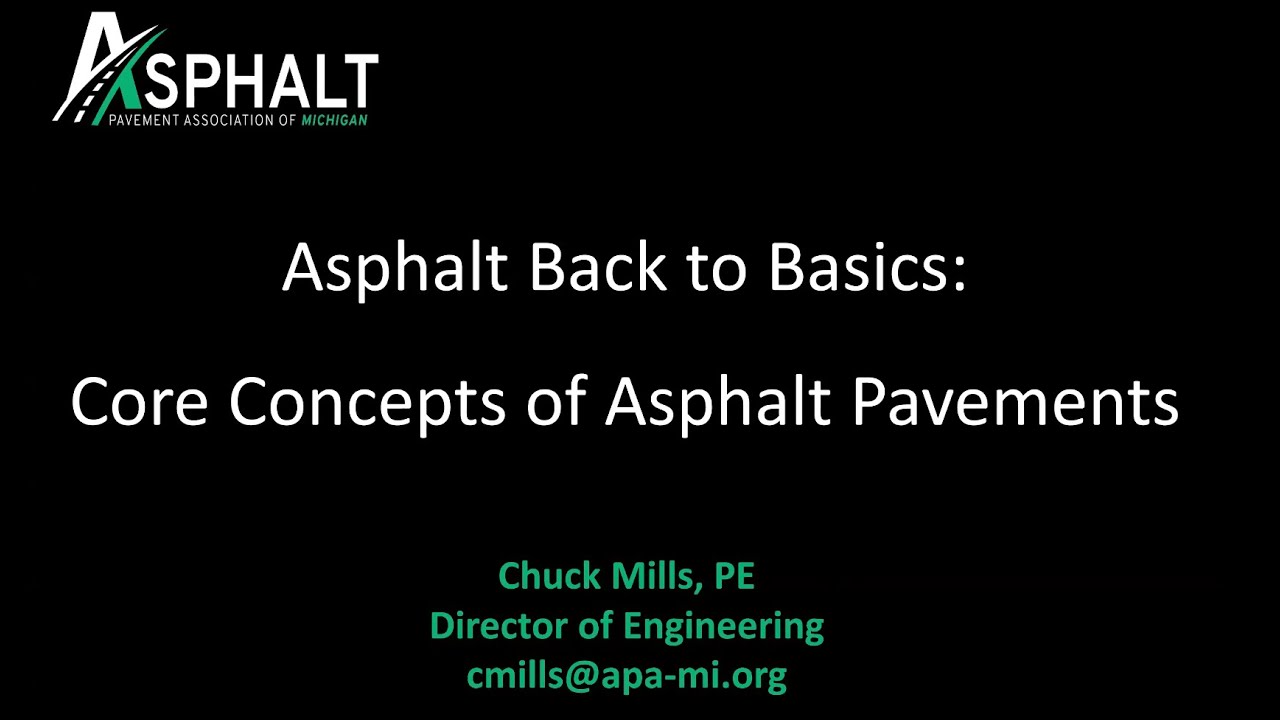 2024 Back to Basics: Core Concepts of Asphalt Pavement Design