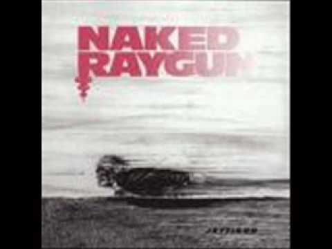 Naked Raygun- Walk in Cold