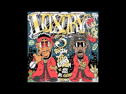 Ru$h & Tha God Fahim "Luxury Art 3"