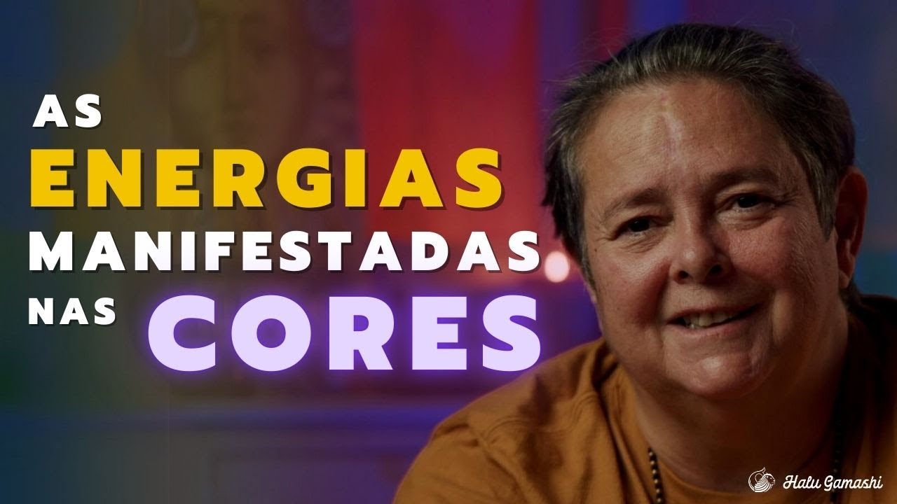 Conhecendo o Significado ENERGÉTICO das CORES e suas Forças - 18/08 21h00