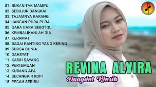 Download lagu REVINA ALVIRA - BUKAN TAK MAMPU, SEBUJUR BANGKAI | DANGDUT NOSTALGIA FULL ALBUM GASENTRA PAJAMPANGAN mp3
