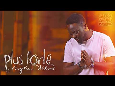 Rogatien Milord & Afro Sound Machine – PLUS FORTE (Official Music Video)