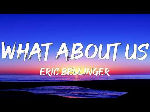 Eric Bellinger - "What About Us" (Lyrics) ft. Sevyn Streeter