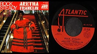 ISRAELITES:Aretha Franklin - Rock Steady 1971 {Extended Version}