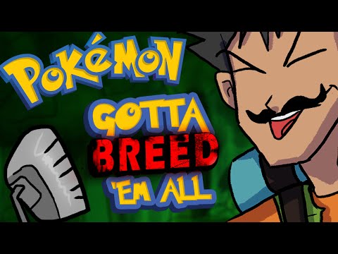 Pokemon 'Bridged: Gotta Breed 'Em All!