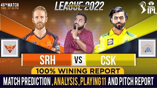CSK vs SRH IPL 2022 46th Match Prediction- 01 May | Chennai vs Hyderabad Match Prediction #ipl2022