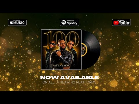 RAEY X 2SYNC - 100 (Official Audio)