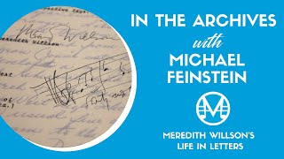 In the Archives with Michael Feinstein: Meredith Willson's Life in Letters