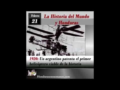 21 de Febrero de 1920, Un argentino patenta el primer helicóptero viable de la historia