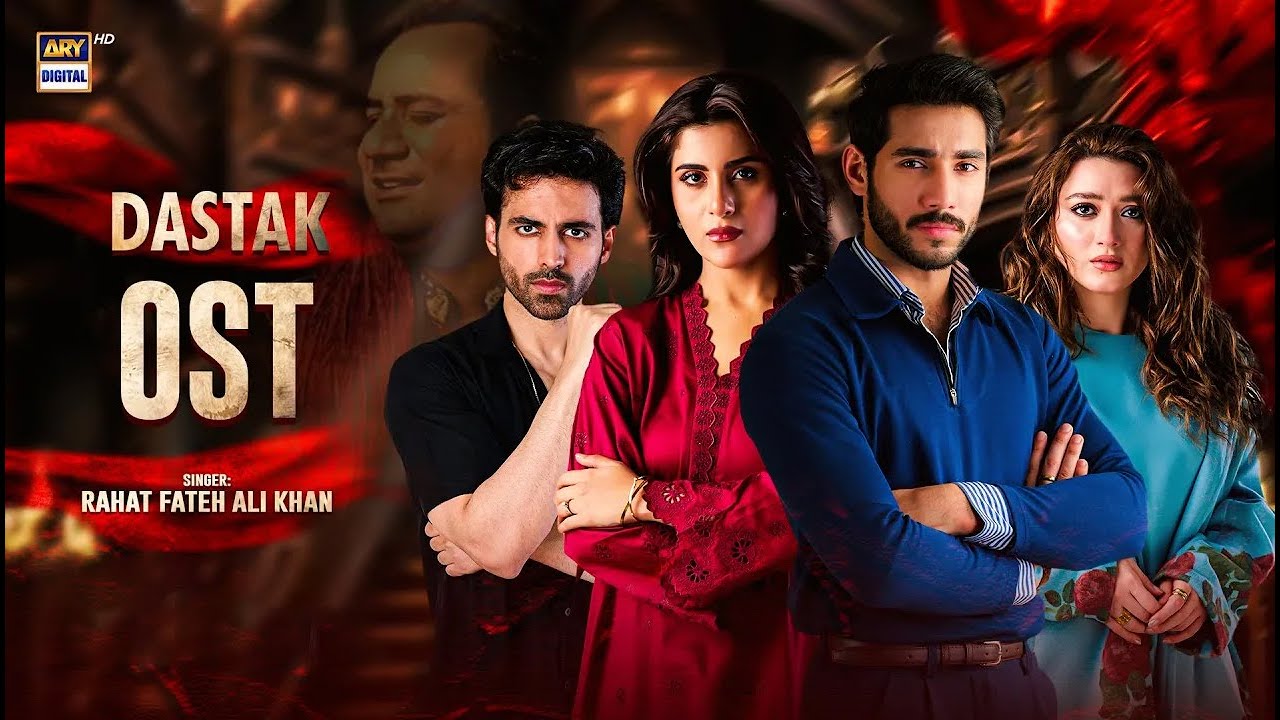Dastak Ost Lyrics – Rahat Fateh Ali Khan
