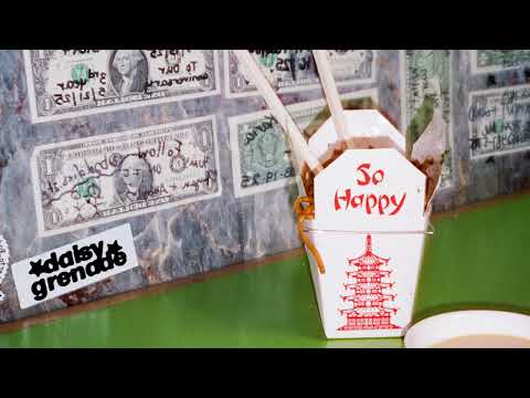 Daisy Grenade - So Happy (Official Audio)