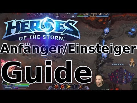 [HotS] [Tutorial] Anfänger Guide | Einsteiger Tutorial (Heroes of the Storm) Deutsch/German