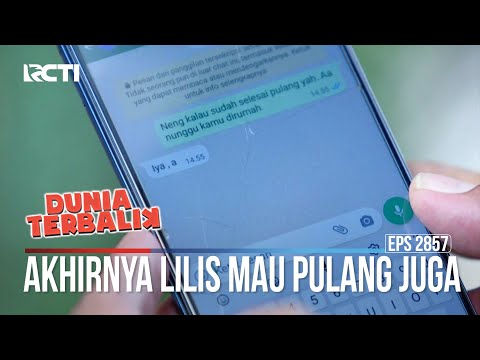 Akhirnya Lilis Mau Pulang Juga - Dunia Terbalik
