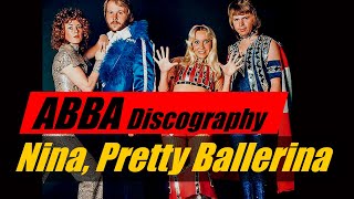 Nina, Pretty Ballerina - Song by ABBA from their first studio album Ring Ring. ABBA Discography.