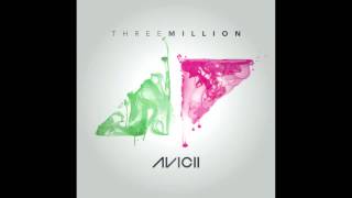 Avicii ft. Negin - Three Million (Your Love Is So Amazing)[R.I.P 1989-∞]