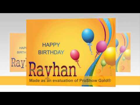 Wishing Rayhan Birthday