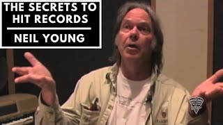 Neil Young Reveals the Secrets to Hit Records