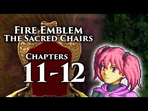 Fire Emblem 8 PME, The Sacred Chairs: Chapters 11-12