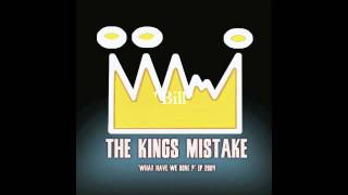The Kings Mistake - Bill