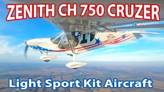 Flying the Zenith CH 750 Cruzer light sport kit aircraft