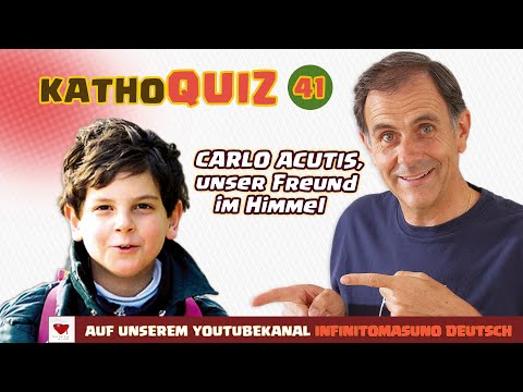 KathoQuiz 41: Carlo Acutis, unser Freund im Himmel