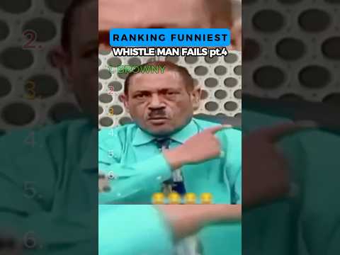 Part 4 | Ranking Funny Whistle Man Fails #shorts #funny