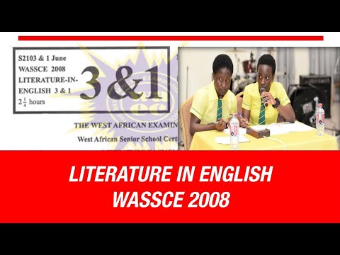 Literature in English Past Questions | Wassce 2008