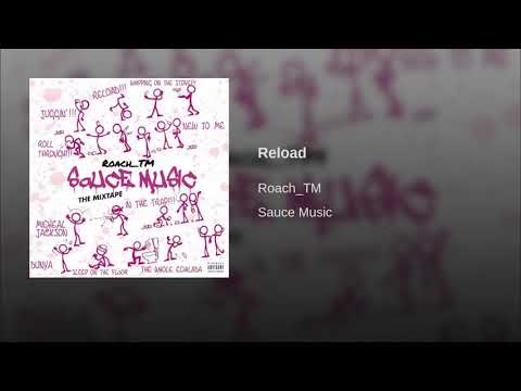 Roach TM - Reload (Sauce Music 2017)