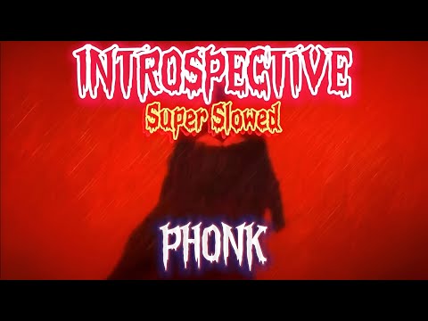 ◉ PHONK | INTROSPECTIVE [Super Slowed + Bass Boosted] - ISOLATE.EXE, AVALONFROMTHE6TH & KA$TRO