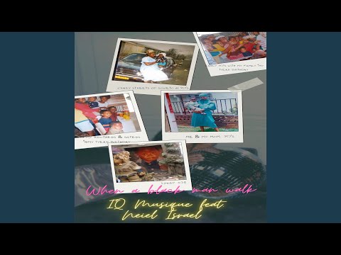 When A Black Man Walk (feat. Neiel Israel) [Soulful Instrumental Mix]