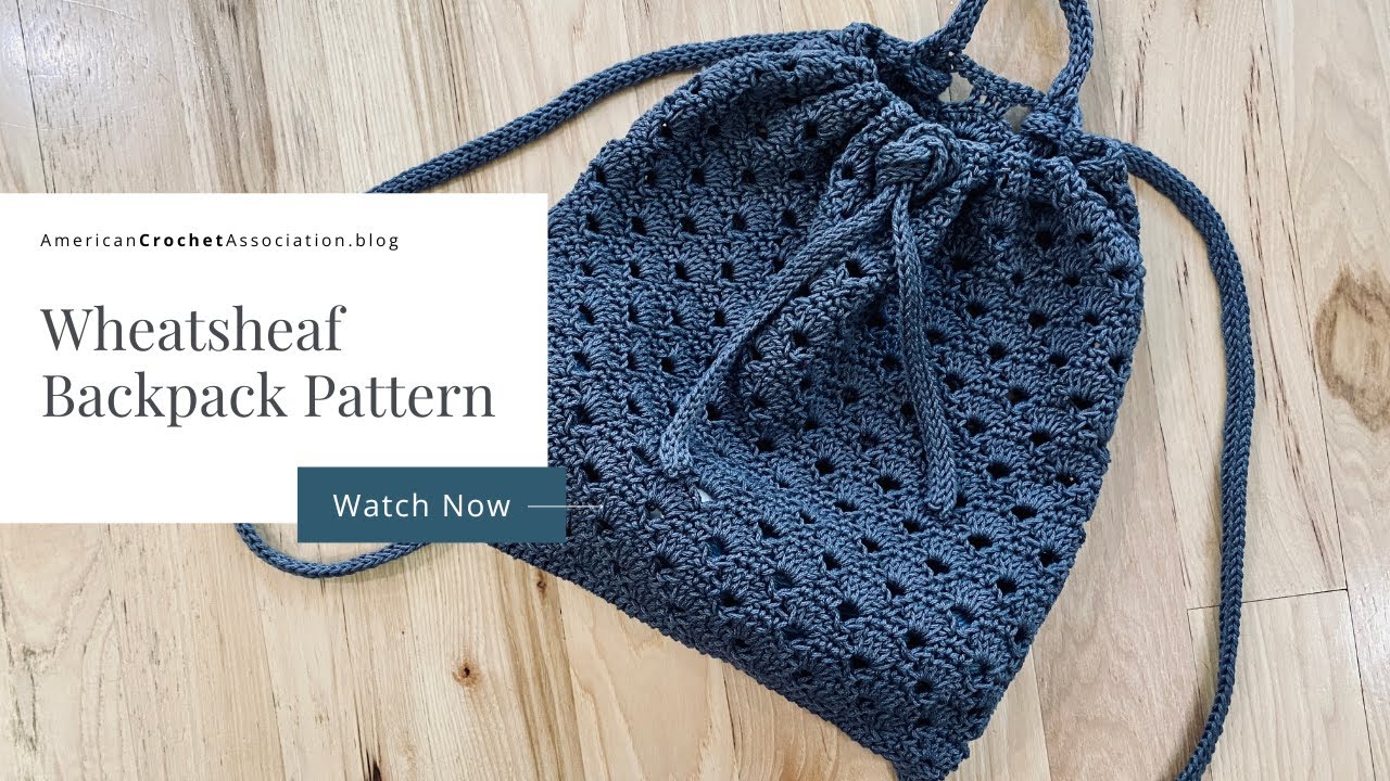 Wheatsheaf Crochet Backpack Pattern