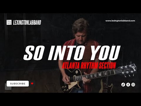 So Into You (Atlanta Rhythm Section) | Lexington Lab Band