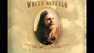 The White Buffalo - The Madman