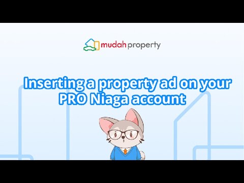 Inserting a property ad on your PRO Niaga account | Step-by-step guide