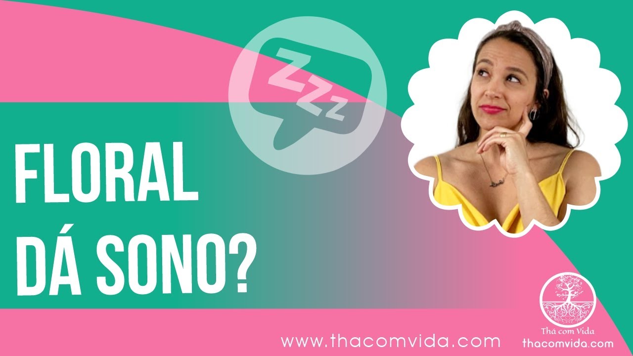 Floral de Bach pode dar sono