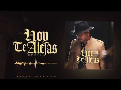 @RUBIEL - Hoy Te Alejas (Audio Oficial)