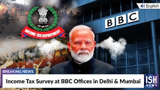 Income Tax Survey at BBC Offices in Delhi & Mumbai