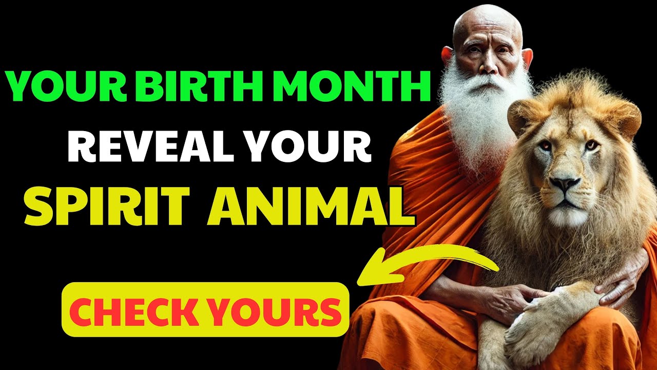 What Your Birthday Month Says About Your Spirit Animal, YOU'LL BE SHOCKED ✨Buddhist Teachings