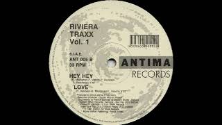 Riviera Traxx - Hey Hey [ANT 005]